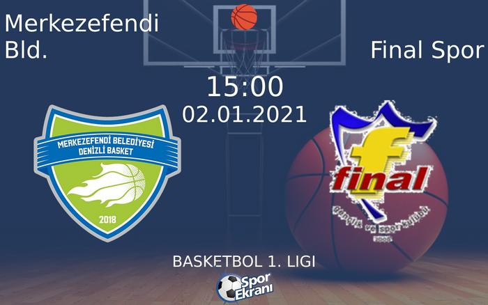 02 Ocak 2021 Merkezefendi Bld. vs Final Spor maçı Hangi Kanalda Saat Kaçta Yayınlanacak? 02 Ocak 2021 Merkezefendi Bld. vs Final Spor maçı Hangi Kanalda Saat Kaçta Yayınlanacak?