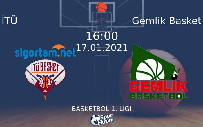 17 Ocak 2021 İTÜ vs Gemlik Basket maçı Hangi Kanalda Saat Kaçta Yayınlanacak? 17 Ocak 2021 İTÜ vs Gemlik Basket maçı Hangi Kanalda Saat Kaçta Yayınlanacak?