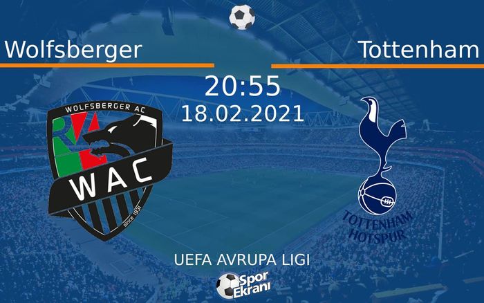 18 Şubat 2021 Wolfsberger vs Tottenham maçı Hangi Kanalda Saat Kaçta Yayınlanacak? 18 Şubat 2021 Wolfsberger vs Tottenham maçı Hangi Kanalda Saat Kaçta Yayınlanacak?