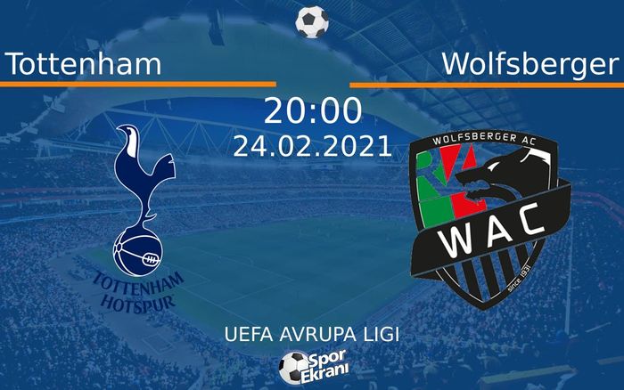 24 Şubat 2021 Tottenham vs Wolfsberger maçı Hangi Kanalda Saat Kaçta Yayınlanacak? 24 Şubat 2021 Tottenham vs Wolfsberger maçı Hangi Kanalda Saat Kaçta Yayınlanacak?