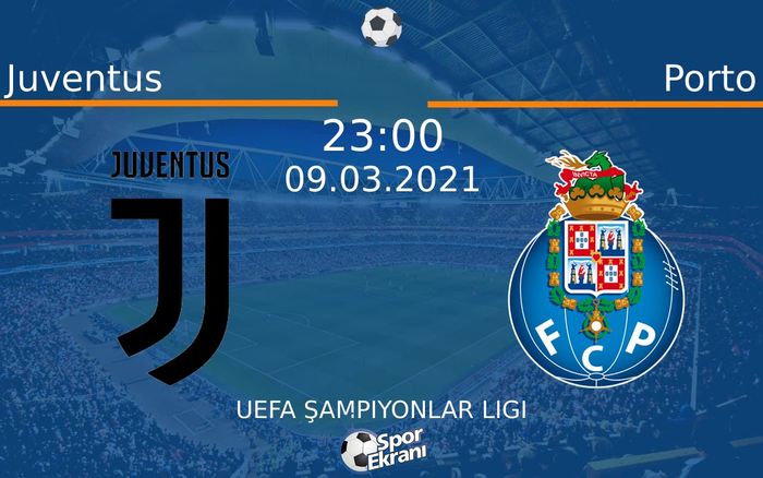 09 Mart 2021 Juventus vs Porto maçı Hangi Kanalda Saat Kaçta Yayınlanacak? 09 Mart 2021 Juventus vs Porto maçı Hangi Kanalda Saat Kaçta Yayınlanacak?