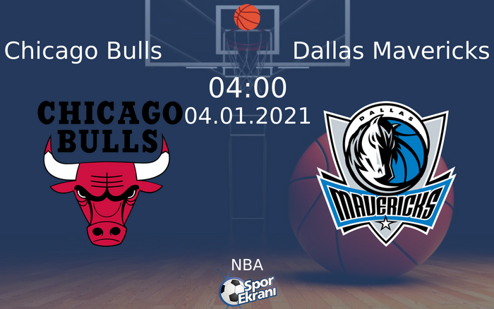 04 Ocak 2021 Chicago Bulls vs Dallas Mavericks maçı Hangi Kanalda Saat Kaçta Yayınlanacak? 04 Ocak 2021 Chicago Bulls vs Dallas Mavericks maçı Hangi Kanalda Saat Kaçta Yayınlanacak?