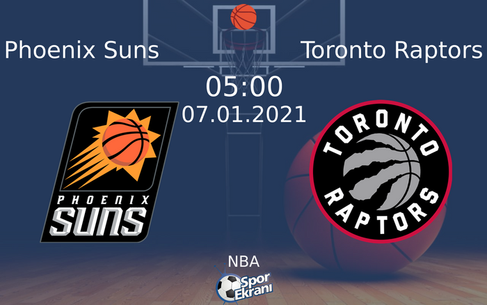 07 Ocak 2021 Phoenix Suns vs Toronto Raptors maçı Hangi Kanalda Saat Kaçta Yayınlanacak? 07 Ocak 2021 Phoenix Suns vs Toronto Raptors maçı Hangi Kanalda Saat Kaçta Yayınlanacak?