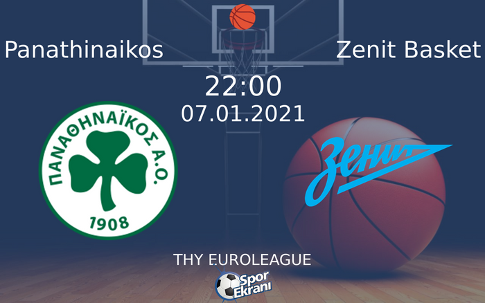 07 Ocak 2021 Panathinaikos vs Zenit Basket maçı Hangi Kanalda Saat Kaçta Yayınlanacak? 07 Ocak 2021 Panathinaikos vs Zenit Basket maçı Hangi Kanalda Saat Kaçta Yayınlanacak?