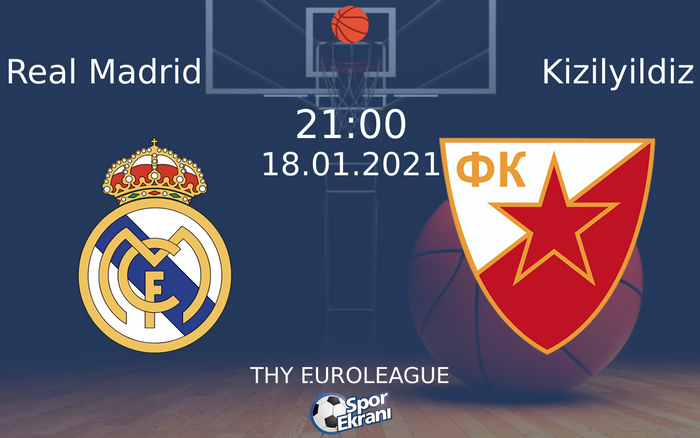 18 Ocak 2021 Real Madrid vs Kizilyildiz maçı Hangi Kanalda Saat Kaçta Yayınlanacak?