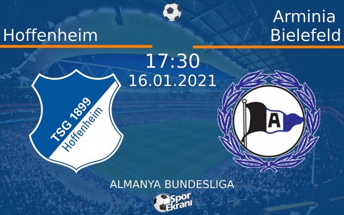 16 Ocak 2021 Hoffenheim vs Arminia Bielefeld maçı Hangi Kanalda Saat Kaçta Yayınlanacak? 16 Ocak 2021 Hoffenheim vs Arminia Bielefeld maçı Hangi Kanalda Saat Kaçta Yayınlanacak?