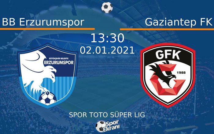 02 Ocak 2021 BB Erzurumspor vs Gaziantep FK maçı Hangi Kanalda Saat Kaçta Yayınlanacak? 02 Ocak 2021 BB Erzurumspor vs Gaziantep FK maçı Hangi Kanalda Saat Kaçta Yayınlanacak?