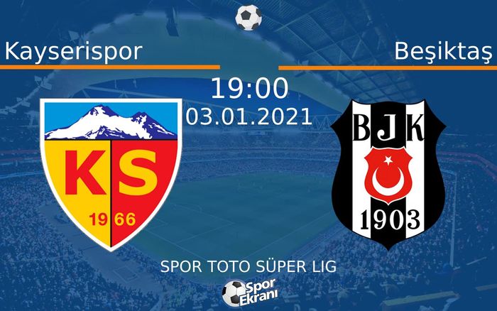 03 Ocak 2021 Kayserispor vs Beşiktaş maçı Hangi Kanalda Saat Kaçta Yayınlanacak? 03 Ocak 2021 Kayserispor vs Beşiktaş maçı Hangi Kanalda Saat Kaçta Yayınlanacak?