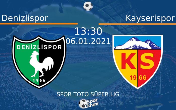 06 Ocak 2021 Denizlispor vs Kayserispor maçı Hangi Kanalda Saat Kaçta Yayınlanacak? 06 Ocak 2021 Denizlispor vs Kayserispor maçı Hangi Kanalda Saat Kaçta Yayınlanacak?