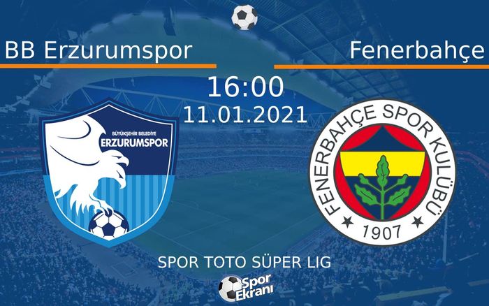 11 Ocak 2021 BB Erzurumspor vs Fenerbahçe maçı Hangi Kanalda Saat Kaçta Yayınlanacak? 11 Ocak 2021 BB Erzurumspor vs Fenerbahçe maçı Hangi Kanalda Saat Kaçta Yayınlanacak?