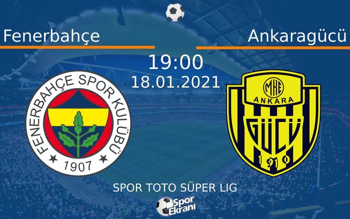 18 Ocak 2021 Fenerbahçe vs Ankaragücü maçı Hangi Kanalda Saat Kaçta Yayınlanacak? 18 Ocak 2021 Fenerbahçe vs Ankaragücü maçı Hangi Kanalda Saat Kaçta Yayınlanacak?