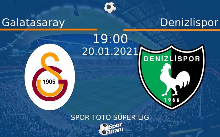 20 Ocak 2021 Galatasaray vs Denizlispor maçı Hangi Kanalda Saat Kaçta Yayınlanacak? 20 Ocak 2021 Galatasaray vs Denizlispor maçı Hangi Kanalda Saat Kaçta Yayınlanacak?