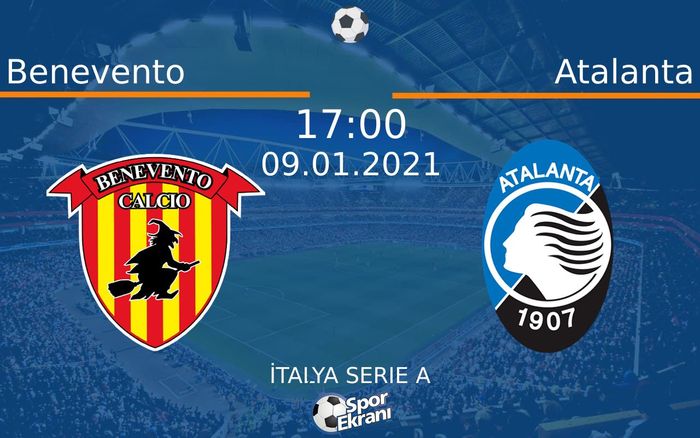 09 Ocak 2021 Benevento vs Atalanta maçı Hangi Kanalda Saat Kaçta Yayınlanacak? 09 Ocak 2021 Benevento vs Atalanta maçı Hangi Kanalda Saat Kaçta Yayınlanacak?
