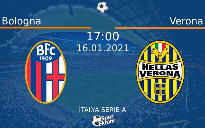 16 Ocak 2021 Bologna vs Verona maçı Hangi Kanalda Saat Kaçta Yayınlanacak? 16 Ocak 2021 Bologna vs Verona maçı Hangi Kanalda Saat Kaçta Yayınlanacak?