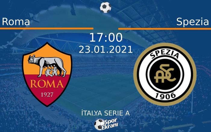 23 Ocak 2021 Roma vs Spezia maçı Hangi Kanalda Saat Kaçta Yayınlanacak? 23 Ocak 2021 Roma vs Spezia maçı Hangi Kanalda Saat Kaçta Yayınlanacak?