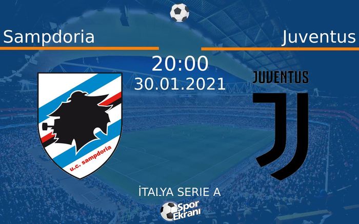 30 Ocak 2021 Sampdoria vs Juventus maçı Hangi Kanalda Saat Kaçta Yayınlanacak? 30 Ocak 2021 Sampdoria vs Juventus maçı Hangi Kanalda Saat Kaçta Yayınlanacak?