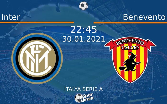 30 Ocak 2021 Inter vs Benevento maçı Hangi Kanalda Saat Kaçta Yayınlanacak? 30 Ocak 2021 Inter vs Benevento maçı Hangi Kanalda Saat Kaçta Yayınlanacak?