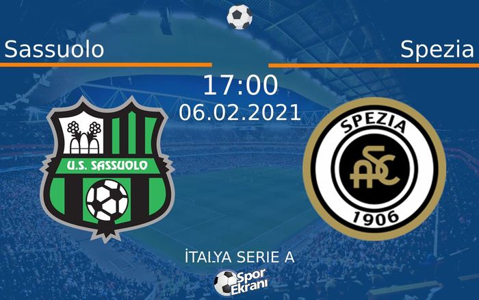 06 Şubat 2021 Sassuolo vs Spezia maçı Hangi Kanalda Saat Kaçta Yayınlanacak? 06 Şubat 2021 Sassuolo vs Spezia maçı Hangi Kanalda Saat Kaçta Yayınlanacak?