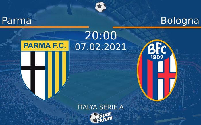 07 Şubat 2021 Parma vs Bologna maçı Hangi Kanalda Saat Kaçta Yayınlanacak? 07 Şubat 2021 Parma vs Bologna maçı Hangi Kanalda Saat Kaçta Yayınlanacak?