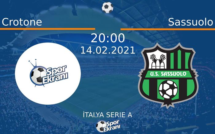 14 Şubat 2021 Crotone vs Sassuolo maçı Hangi Kanalda Saat Kaçta Yayınlanacak? 14 Şubat 2021 Crotone vs Sassuolo maçı Hangi Kanalda Saat Kaçta Yayınlanacak?