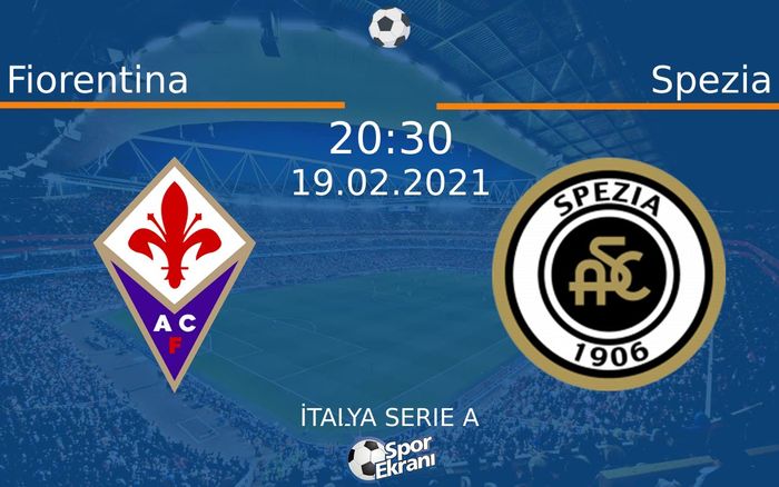 19 Şubat 2021 Fiorentina vs Spezia maçı Hangi Kanalda Saat Kaçta Yayınlanacak? 19 Şubat 2021 Fiorentina vs Spezia maçı Hangi Kanalda Saat Kaçta Yayınlanacak?