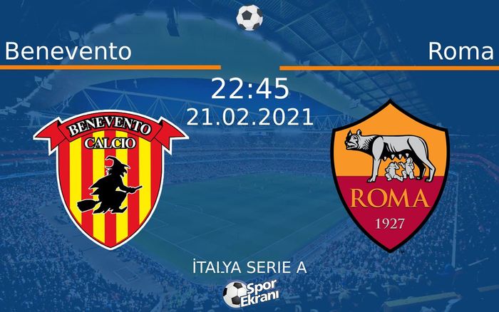 21 Şubat 2021 Benevento vs Roma maçı Hangi Kanalda Saat Kaçta Yayınlanacak? 21 Şubat 2021 Benevento vs Roma maçı Hangi Kanalda Saat Kaçta Yayınlanacak?