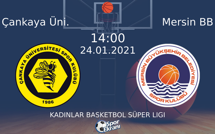 24 Ocak 2021 Çankaya Üni. vs Mersin BB maçı Hangi Kanalda Saat Kaçta Yayınlanacak? 24 Ocak 2021 Çankaya Üni. vs Mersin BB maçı Hangi Kanalda Saat Kaçta Yayınlanacak?
