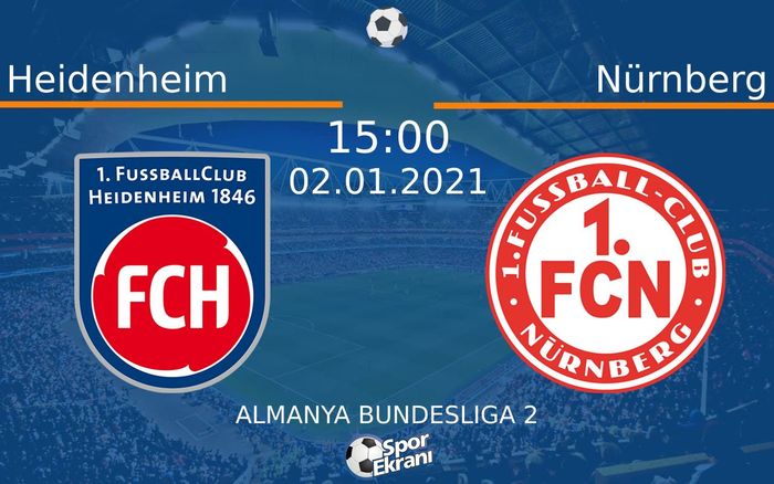 02 Ocak 2021 Heidenheim vs Nürnberg maçı Hangi Kanalda Saat Kaçta Yayınlanacak? 02 Ocak 2021 Heidenheim vs Nürnberg maçı Hangi Kanalda Saat Kaçta Yayınlanacak?
