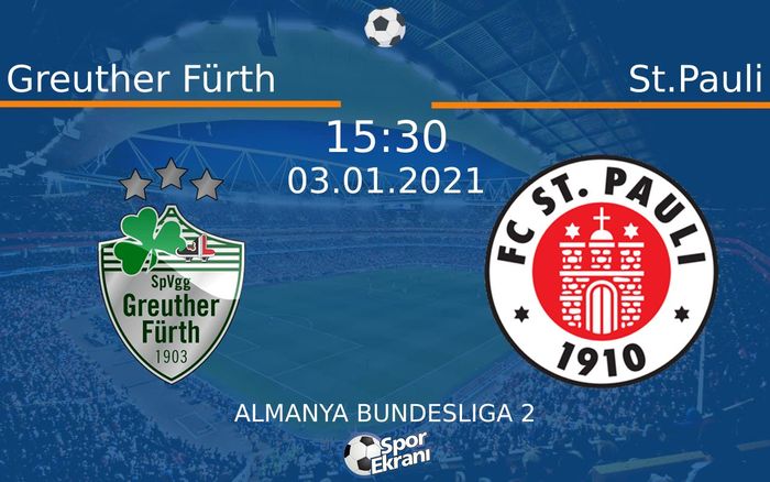 03 Ocak 2021 Greuther Fürth vs St.Pauli maçı Hangi Kanalda Saat Kaçta Yayınlanacak? 03 Ocak 2021 Greuther Fürth vs St.Pauli maçı Hangi Kanalda Saat Kaçta Yayınlanacak?