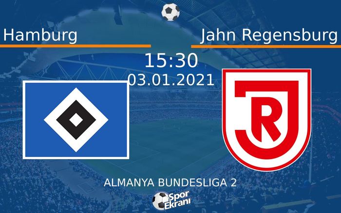 03 Ocak 2021 Hamburg vs Jahn Regensburg maçı Hangi Kanalda Saat Kaçta Yayınlanacak? 03 Ocak 2021 Hamburg vs Jahn Regensburg maçı Hangi Kanalda Saat Kaçta Yayınlanacak?