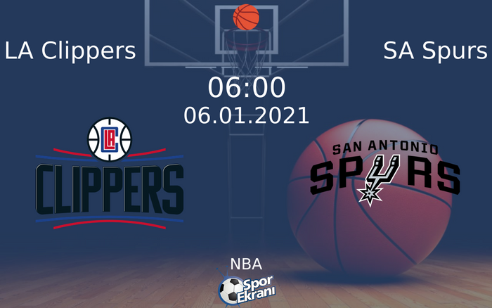 06 Ocak 2021 LA Clippers vs SA Spurs maçı Hangi Kanalda Saat Kaçta Yayınlanacak? 06 Ocak 2021 LA Clippers vs SA Spurs maçı Hangi Kanalda Saat Kaçta Yayınlanacak?