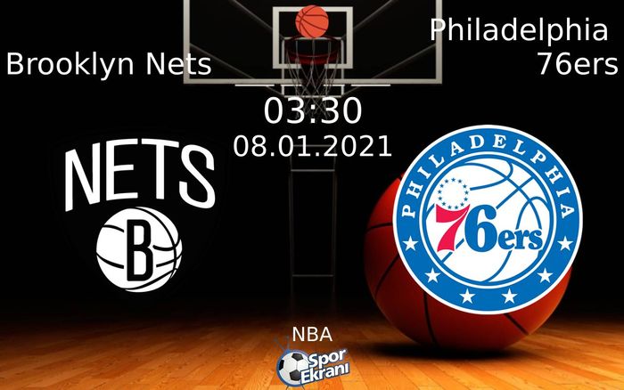 08 Ocak 2021 Brooklyn Nets vs Philadelphia 76ers maçı Hangi Kanalda Saat Kaçta Yayınlanacak? 08 Ocak 2021 Brooklyn Nets vs Philadelphia 76ers maçı Hangi Kanalda Saat Kaçta Yayınlanacak?
