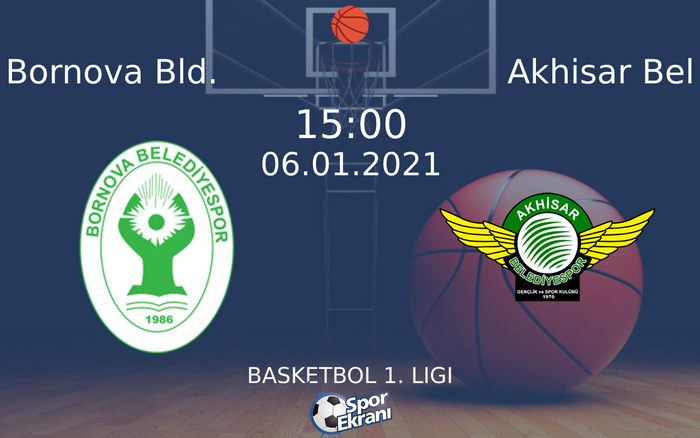 06 Ocak 2021 Bornova Bld. vs Akhisar Bel maçı Hangi Kanalda Saat Kaçta Yayınlanacak? 06 Ocak 2021 Bornova Bld. vs Akhisar Bel maçı Hangi Kanalda Saat Kaçta Yayınlanacak?