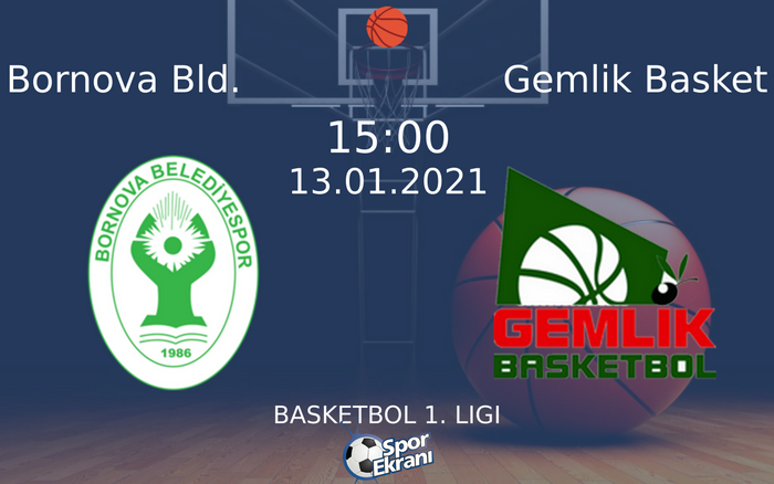 13 Ocak 2021 Bornova Bld. vs Gemlik Basket maçı Hangi Kanalda Saat Kaçta Yayınlanacak? 13 Ocak 2021 Bornova Bld. vs Gemlik Basket maçı Hangi Kanalda Saat Kaçta Yayınlanacak?