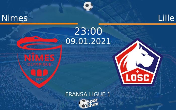 09 Ocak 2021 Nimes vs Lille maçı Hangi Kanalda Saat Kaçta Yayınlanacak? 09 Ocak 2021 Nimes vs Lille maçı Hangi Kanalda Saat Kaçta Yayınlanacak?