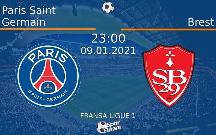 09 Ocak 2021 Paris Saint Germain vs Brest maçı Hangi Kanalda Saat Kaçta Yayınlanacak? 09 Ocak 2021 Paris Saint Germain vs Brest maçı Hangi Kanalda Saat Kaçta Yayınlanacak?