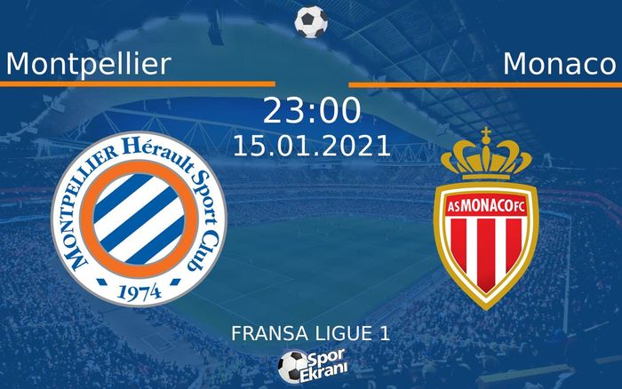 15 Ocak 2021 Montpellier vs Monaco maçı Hangi Kanalda Saat Kaçta Yayınlanacak? 15 Ocak 2021 Montpellier vs Monaco maçı Hangi Kanalda Saat Kaçta Yayınlanacak?