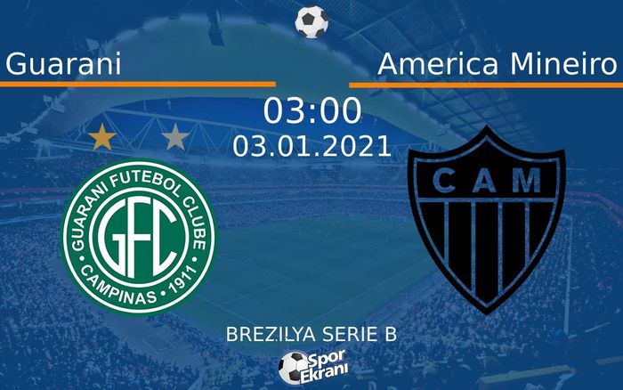 03 Ocak 2021 Guarani vs America Mineiro maçı Hangi Kanalda Saat Kaçta Yayınlanacak? 03 Ocak 2021 Guarani vs America Mineiro maçı Hangi Kanalda Saat Kaçta Yayınlanacak?