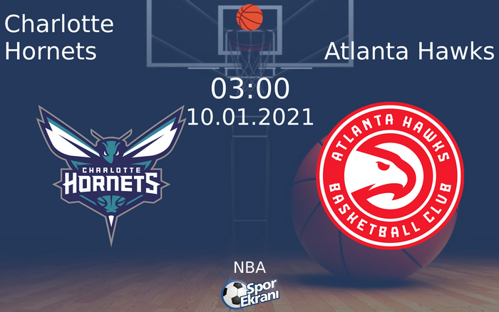 10 Ocak 2021 Charlotte Hornets vs Atlanta Hawks maçı Hangi Kanalda Saat Kaçta Yayınlanacak? 10 Ocak 2021 Charlotte Hornets vs Atlanta Hawks maçı Hangi Kanalda Saat Kaçta Yayınlanacak?