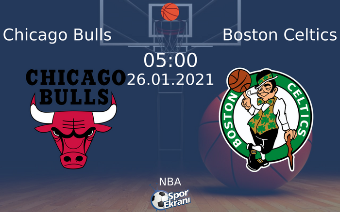26 Ocak 2021 Chicago Bulls vs Boston Celtics maçı Hangi Kanalda Saat Kaçta Yayınlanacak? 26 Ocak 2021 Chicago Bulls vs Boston Celtics maçı Hangi Kanalda Saat Kaçta Yayınlanacak?