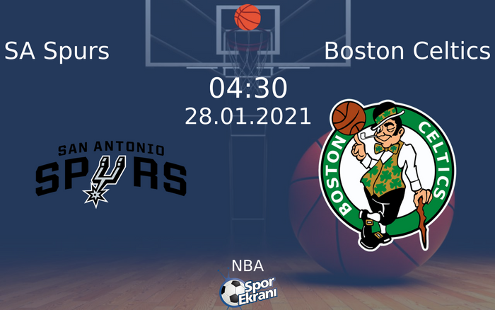 28 Ocak 2021 SA Spurs vs Boston Celtics maçı Hangi Kanalda Saat Kaçta Yayınlanacak? 28 Ocak 2021 SA Spurs vs Boston Celtics maçı Hangi Kanalda Saat Kaçta Yayınlanacak?