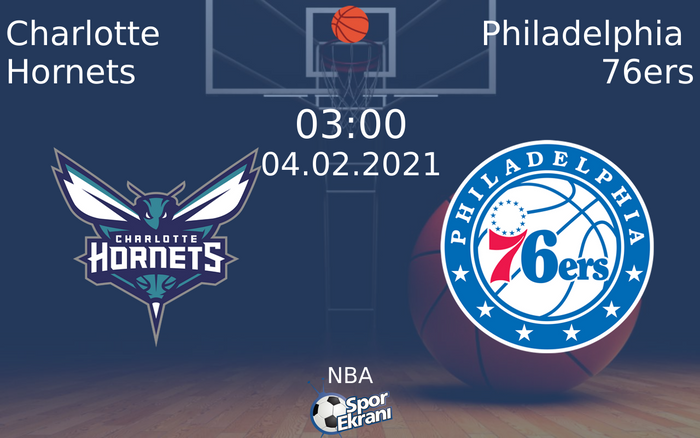 04 Şubat 2021 Charlotte Hornets vs Philadelphia 76ers maçı Hangi Kanalda Saat Kaçta Yayınlanacak? 04 Şubat 2021 Charlotte Hornets vs Philadelphia 76ers maçı Hangi Kanalda Saat Kaçta Yayınlanacak?