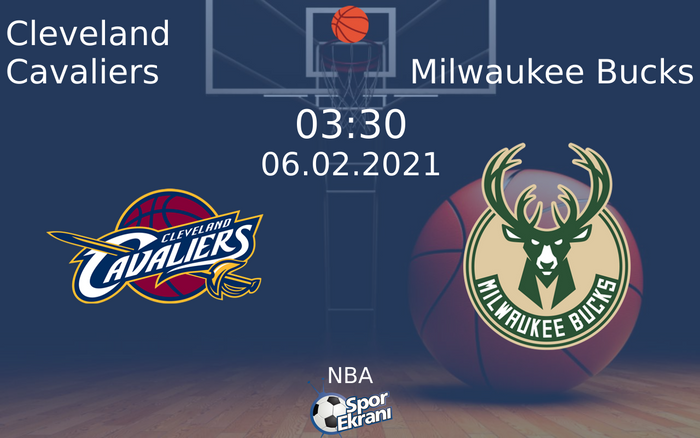 06 Şubat 2021 Cleveland Cavaliers vs Milwaukee Bucks maçı Hangi Kanalda Saat Kaçta Yayınlanacak? 06 Şubat 2021 Cleveland Cavaliers vs Milwaukee Bucks maçı Hangi Kanalda Saat Kaçta Yayınlanacak?