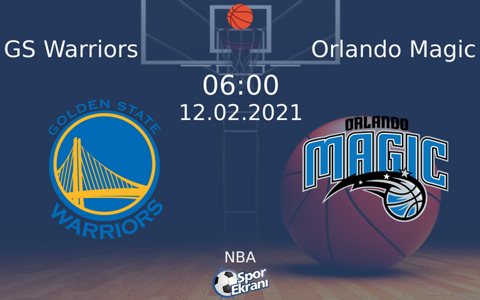 12 Şubat 2021 GS Warriors vs Orlando Magic maçı Hangi Kanalda Saat Kaçta Yayınlanacak? 12 Şubat 2021 GS Warriors vs Orlando Magic maçı Hangi Kanalda Saat Kaçta Yayınlanacak?
