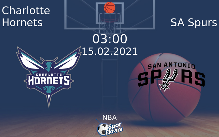 15 Şubat 2021 Charlotte Hornets vs SA Spurs maçı Hangi Kanalda Saat Kaçta Yayınlanacak? 15 Şubat 2021 Charlotte Hornets vs SA Spurs maçı Hangi Kanalda Saat Kaçta Yayınlanacak?