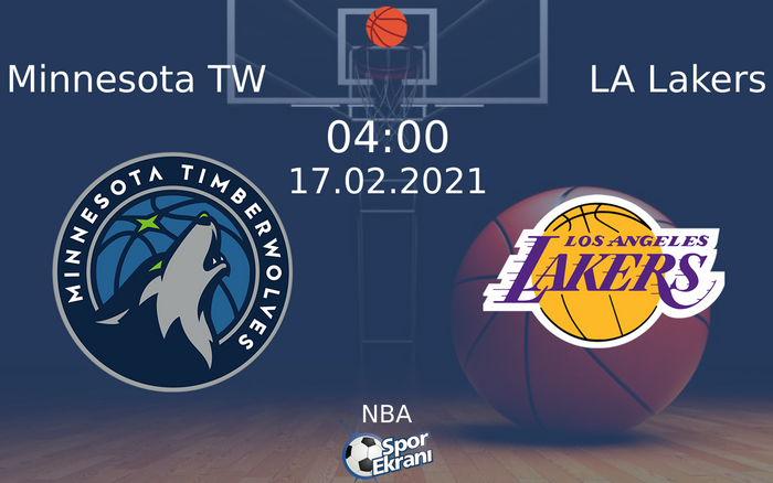 17 Şubat 2021 Minnesota TW vs LA Lakers maçı Hangi Kanalda Saat Kaçta Yayınlanacak? 17 Şubat 2021 Minnesota TW vs LA Lakers maçı Hangi Kanalda Saat Kaçta Yayınlanacak?