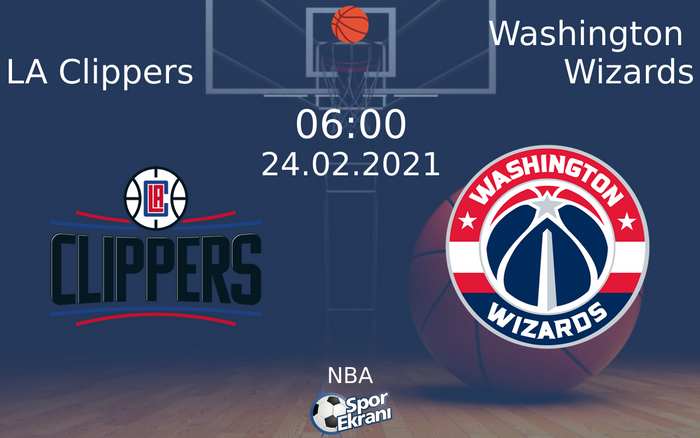 24 Şubat 2021 LA Clippers vs Washington Wizards maçı Hangi Kanalda Saat Kaçta Yayınlanacak? 24 Şubat 2021 LA Clippers vs Washington Wizards maçı Hangi Kanalda Saat Kaçta Yayınlanacak?