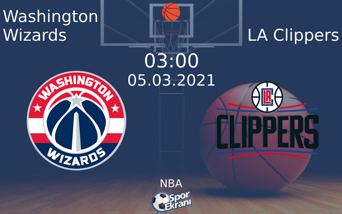 05 Mart 2021 Washington Wizards vs LA Clippers maçı Hangi Kanalda Saat Kaçta Yayınlanacak? 05 Mart 2021 Washington Wizards vs LA Clippers maçı Hangi Kanalda Saat Kaçta Yayınlanacak?