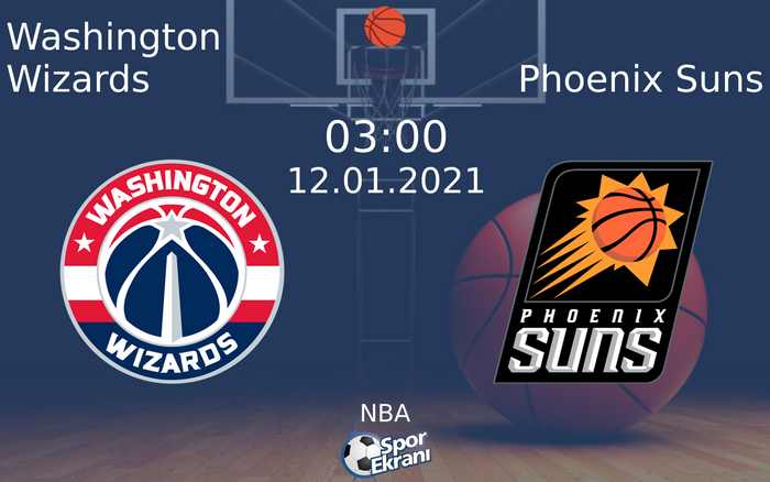 12 Ocak 2021 Washington Wizards vs Phoenix Suns maçı Hangi Kanalda Saat Kaçta Yayınlanacak? 12 Ocak 2021 Washington Wizards vs Phoenix Suns maçı Hangi Kanalda Saat Kaçta Yayınlanacak?