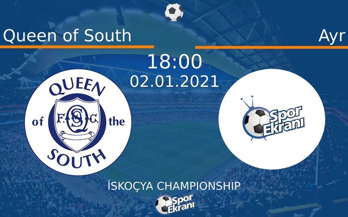02 Ocak 2021 Queen of South vs Ayr maçı Hangi Kanalda Saat Kaçta Yayınlanacak? 02 Ocak 2021 Queen of South vs Ayr maçı Hangi Kanalda Saat Kaçta Yayınlanacak?